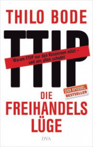 Thilo Bode - TTIP, die Freihandelslüge